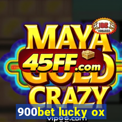 900bet lucky ox